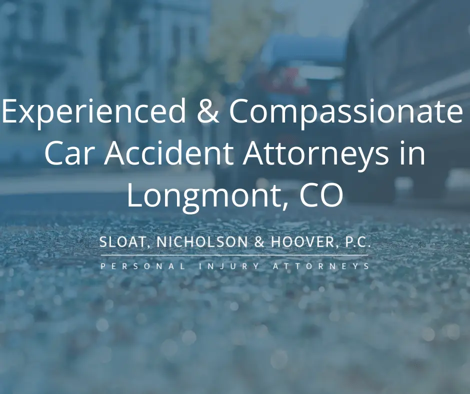 Longmont car accident lawyers